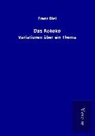 Franz Blei - Das Rokoko