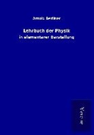 Arnold Berliner - Lehrbuch der Physik
