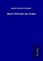 James Fenimore Cooper - Mark´s Riff oder Der Krater