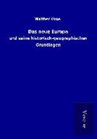 Walther Vogel - Das neue Europa
