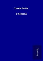 Theodor Däubler - L´Africana