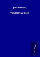 Julius Rodenberg - Verschollene Inseln
