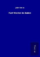 Jules Verne - Fünf Wochen im Ballon