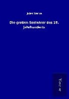 Jules Verne - Die großen Seefahrer des 18. Jahrhunderts