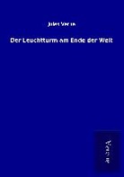 Jules Verne - Der Leuchtturm am Ende der Welt