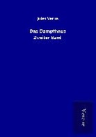 Jules Verne - Das Dampfhaus