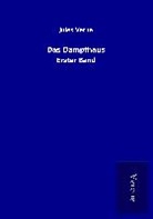 Jules Verne - Das Dampfhaus