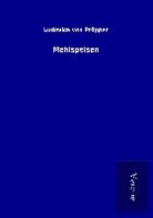Ludovica von Pröpper - Mehlspeisen