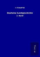 H Knackfuss, H. Knackfuss - Deutsche Kunstgeschichte