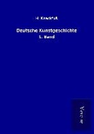 H Knackfuss, H. Knackfuss - Deutsche Kunstgeschichte