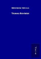 Björnstjerne Björnson - Thomas Rendalen