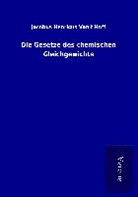 Jacobus Henricus Van&amp;apost Hoff - Die Gesetze des chemischen Gleichgewichts