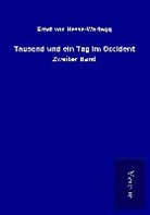 Ernst von Hesse-Wartegg - Tausend und ein Tag im Occident