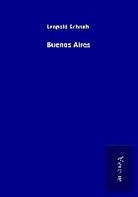 Leopold Schnabl - Buenos Aires