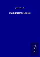 Jules Verne - Das Karpathenschloss