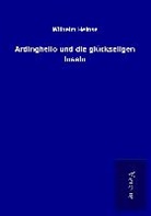 Wilhelm Heinse - Ardinghello und die glückseligen Inseln