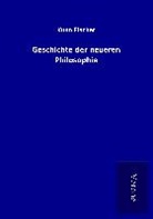 Kuno Fischer - Geschichte der neueren Philosophie