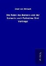 Ernst von Mirbach - Die Reise des Kaisers und der Kaiserin nach Palästina: Drei Vorträge
