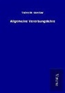 Valentin Haecker - Allgemeine Vererbungslehre