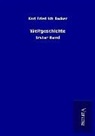 Karl Friedrich Becker - Weltgeschichte
