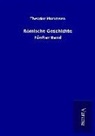 Theodor Mommsen - Römische Geschichte