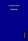 Ludwig Anzengruber - Dorfgänge