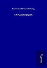 Ernst Von Hesse-Wartegg - China und Japan