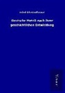 Friedrich Kauffmann - Deutsche Metrik nach ihrer geschichtlichen Entwicklung