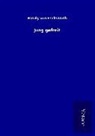 Nataly Von Eschstruth - Jung gefreit