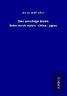 Arthur Holitscher - Das unruhige Asien