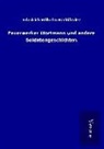 Friedrich Wilhelm Hackländer - Feuerwerker Wortmann und andere Soldatengeschichten