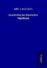 Wilhelm Wattenbach - Geschichte des Römischen Papsttums