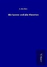 E Becker, E. Becker - Die Sonne und die Planeten