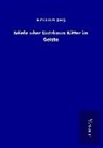 Alexander Jung - Briefe über Gutzkows Ritter im Geiste
