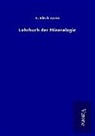 F Klockmann, F. Klockmann - Lehrbuch der Mineralogie
