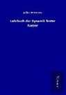 Julius Petersen - Lehrbuch der Dynamik fester Körper