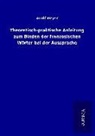 Adolf Meyer - Theoretisch-praktische Anleitung zum Binden der französischen Wörter bei der Aussprache