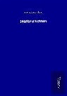 Hermann Löns - Jagdgeschichten