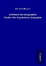 Hermann Wagner - Lehrbuch der Geographie