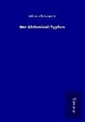 Friedrich Cramer - Der Abdominal-Typhus
