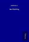 Adolf Pichler - Der Flüchtling