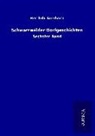 Berthold Auerbach - Schwarzwälder Dorfgeschichten