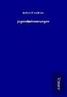 Heinrich Federer - Jugenderinnerungen