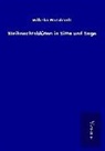 Wilhelm Mannhardt - Weihnachtsblüten in Sitte und Sage