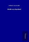 Helmuth Von Moltke - Briefe aus Russland