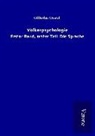 Wilhelm Wundt - Völkerpsychologie