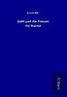 Franz Blei - Gott und die Frauen