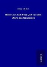 Heinrich Noë - Bilder aus Süd-Tirol und von den Ufern des Gardasees