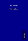 Kurt Floericke - Falterleben