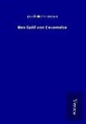 Jakob Wassermann - Das Gold von Caxamalca